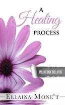A Healing Process