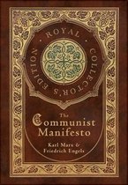 The Communist Manifesto (Royal Collector's Edition) (Case Laminate Hardcover with Jacket)