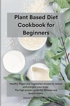 Planet Based Diet cookbook for Beginners