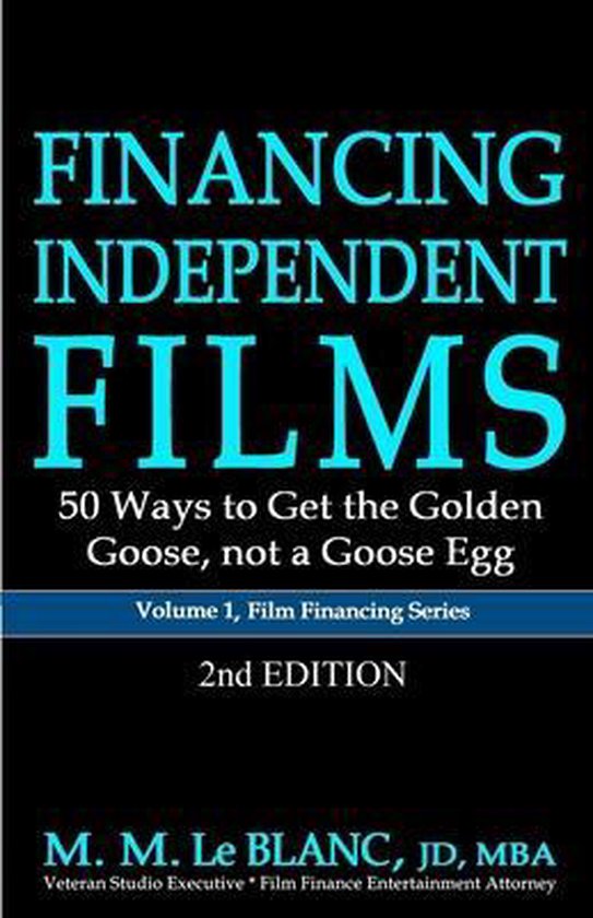 Film Financing- FINANCING INDEPENDENT FILMS, 2nd Edition - cover