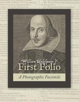 William Shakespeare's First Folio