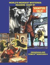 World's Weirdest Mysteries: Readers Giant #1: Gwandanaland Comics #2860/2866-A