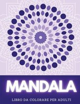 Mandala Libro Da Colorare Per Adulti