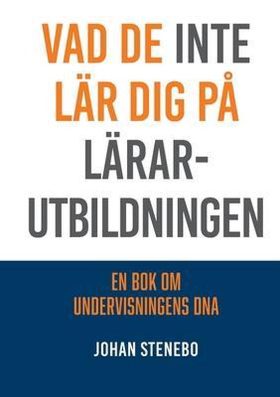 Vad de inte lär dig på Lärarutbildningen - cover