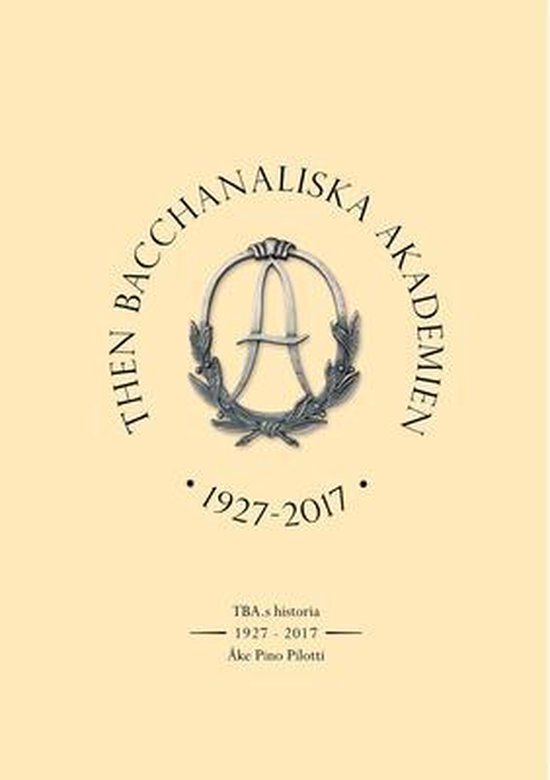 Then Bacchanaliska Akademien 1927-2017 - cover