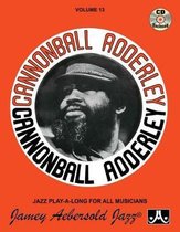 Volume 13: Cannonball Adderley (with Free Audio CD)