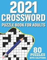 2021 Crossword Puzzle Book For Adults