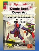 Comic Book Cover Art AMAZING SPIDER-MAN #1-36 1963 - 1966