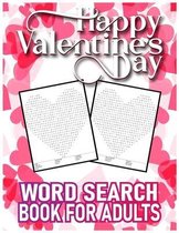 Happy Valentines Day Word Search Book for Adults