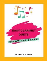 Easy Clarinet Duets Below the Break