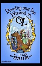 Dorothy and the Wizard in Oz Annotated