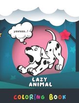 Lazy Animal Coloring Book