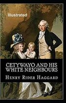 Cetywayo and his White Neighbours annotated