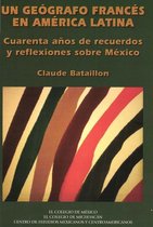 Geografía, Sociología y Ciencias Políticas - Un geógrafo francés en América Latina
