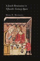 Jews, Christians, and Muslims from the Ancient to the Modern World 40 - A Jewish Renaissance in Fifteenth-Century Spain