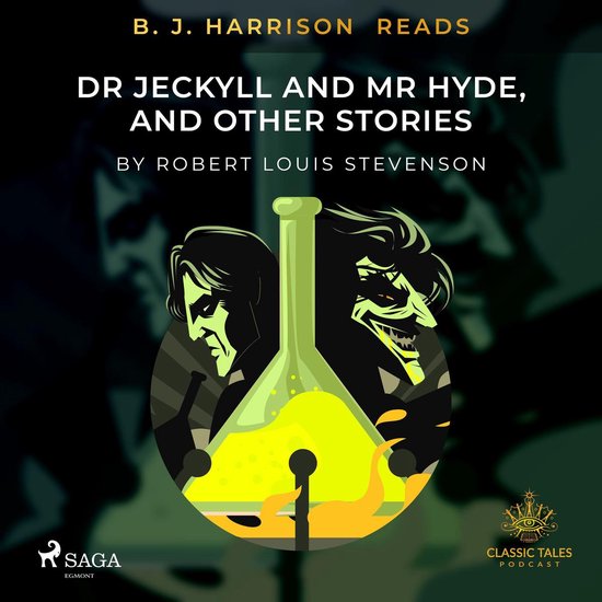B. J. Harrison Reads Dr Jekyll and Mr Hyde, and Other Storie ... - cover