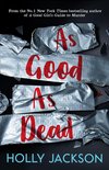 A Good Girl’s Guide to Murder 3 - As Good As Dead (A Good Girl’s Guide to Murder, Book 3)