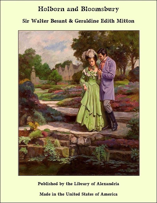 Holborn and Bloomsbury (ebook), Sir Walter Besant 9781465646521