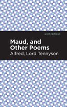 Mint Editions (Poetry and Verse) - Maud, and Other Poems