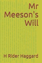 Mr Meeson's Will