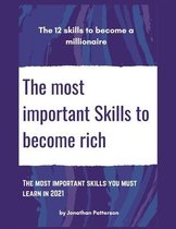 The most important Skills to become rich