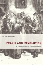 New Directions in Critical Theory 71 - Praxis and Revolution