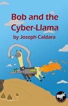 Bob and the Cyber-Llama