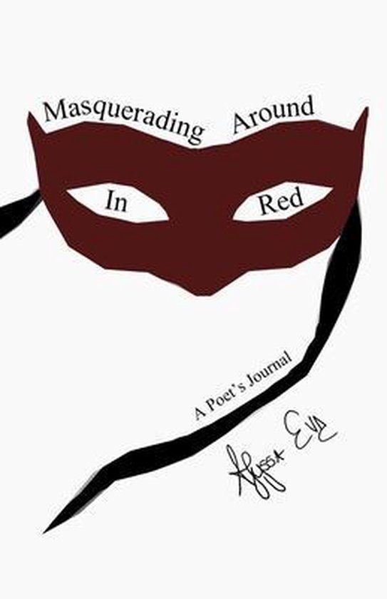 MASQUERADING AROUND IN RED