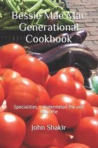 Bessie Mae Mac Generational Cookbook