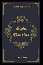 Eight Cousins Illustrated