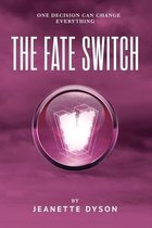 The Fate Switch