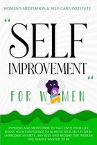 Self Improvement for Women: Hypnosis and Meditation to Take over Your Life