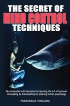 The Secret of Mind Control Techniques