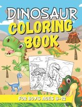 Dinosaur Coloring Book for Kids Ages 8-12