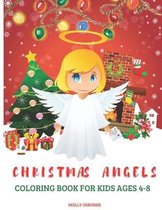 Christmas Angels Coloring Book for Kids Ages 4-8