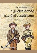 La guerra donde nacio el escultismo