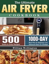 THE ULTIMATE AIR FRYER COOKBOOK: 500 QUI