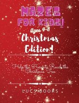 Mazes for Kids Ages 4-8 - Christmas Edition