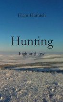 Hunting high and low