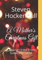 A Mother's Christmas Gift