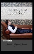 Idle Thoughts of an Idle Fellow Illustrated