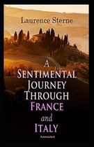 A Sentimental Journey Through France and Italy (Annotated)