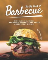 The Big Book of Barbecue