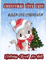 Christmas Cute Cats Coloring Book For Kids