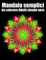 Mandala semplici da colorare Adulti sfondo nero