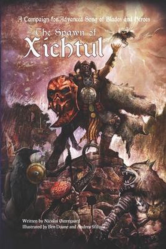Advanced Song of Blades and Heroes-The Spawn of Xichtul - cover