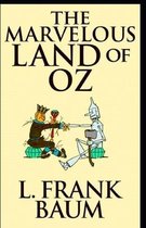 The Marvelous Land of Oz Illustrated