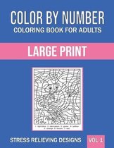 Color By Number Coloring Book For Adults