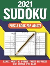 2021 Sudoku Puzzle Book for Adults: Sudoku Puzzle Book For Seniors Adults And All Other Puzzle Fans-Easy-Medium-Hard Sudoku Puzzles (Vol. 5)