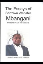 The Essays of Senziwa Webster Mbangani